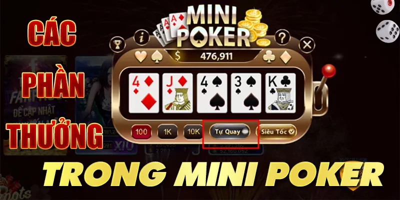 Các phần thưởng trong game nổ hũ Mini poker 