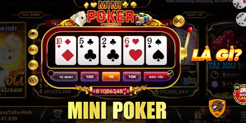 Mini Poker là gì?